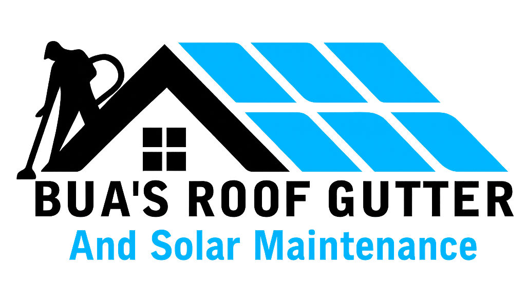 Bua's Roof, Gutter and Solar Maintenance