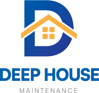 DEEP HOUSE MAINTENANCE
