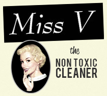 Miss V - Non Toxic Cleaning Service