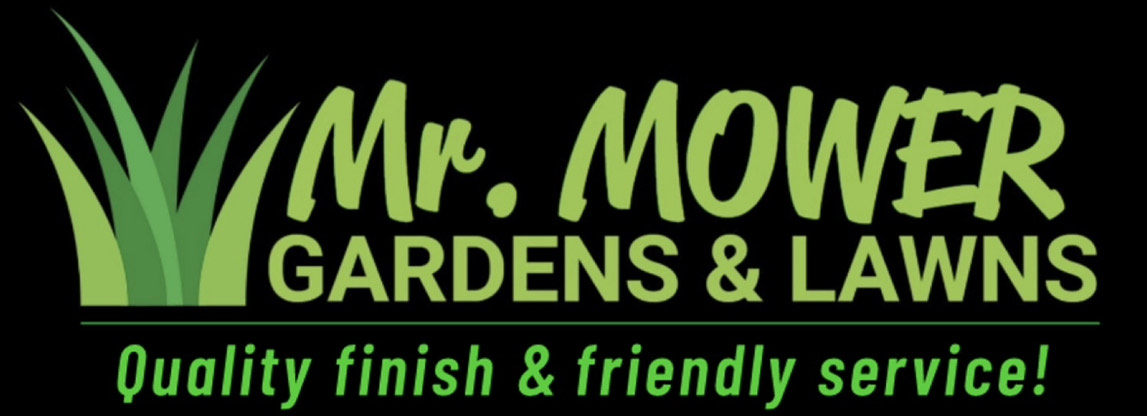 Mr. MOWER Gardens & Lawns