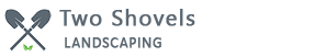 Two Shovels Landscaping